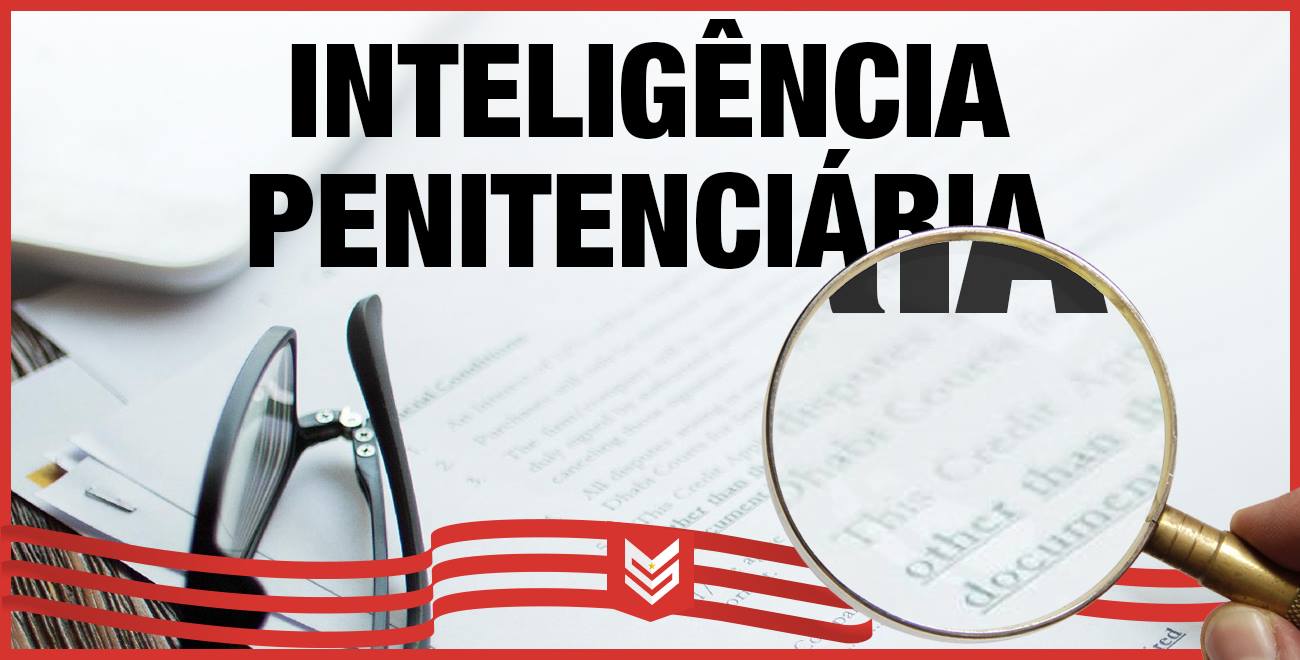 CURSO BÁSICO DE INTELIGÊNCIA PENITENCIÁRIA E SOCIOEDUCATIVA